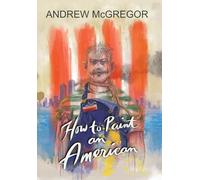 How to Paint an American