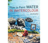 How to Paint Water in Watercolour