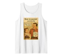 How to Parent Correctly Tank Top