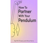 How To Partner with Your Pendulum