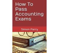 How To Pass Accounting Exams
