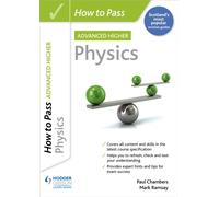 How to Pass Advanced Higher Physics