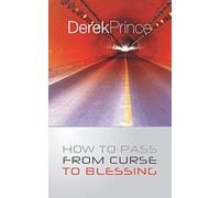 How To Pass From Curse To Blessing