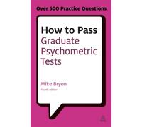 How to Pass Graduate Psychometric Tests