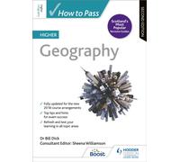 How to Pass Higher Geography, Second Edition: (How To Pass - Higher Level)