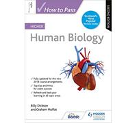 How to Pass Higher Human Biology, Second Edition