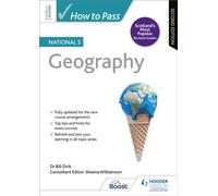 How to Pass National 5 Geography, Second Edition : For QS Exams