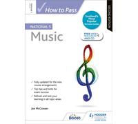 How to Pass National 5 Music, Second Edition : For QS Exams