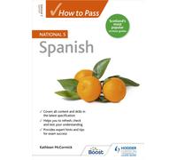 How to Pass National 5 Spanish : For QS Exams