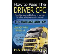 How to Pass the Driver CPC for Haulage & LGV