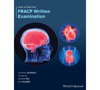 How to Pass the FRACP Written Examination