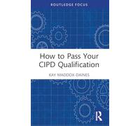 How to Pass Your CIPD Qualification