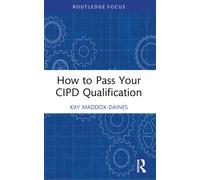 How to Pass Your CIPD Qualification