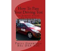 How To Pass Your Driving Test: 10 Simple Steps To Success