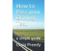 How to Pass your Driving Test: A Simple Guide
