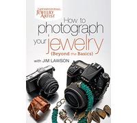 How to Photograph Your Jewelry: Beyond the Basics