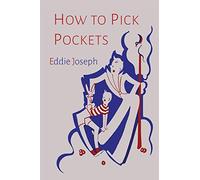 How to Pick Pockets