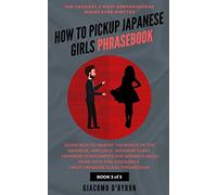 How to Pick Up Japanese Girls Phrasebook