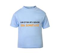 How to Piss Off a Redhead: Say Something Statement Short Sleeve Cotton Kids t Shirt, 2-3 Years, Pastel Blue