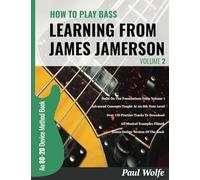 How To Play Bass - Learning From James Jamerson Volume 2: An 80-20 Bass Device Method Book