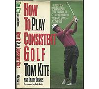 How to Play Consistent Golf