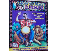 How To Play Djembe: West African Rhythms for Beginners