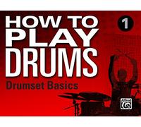 How to Play Drums