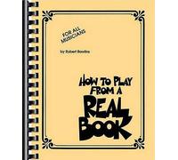 How to Play from a Real Book: For All Musicians