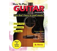 How To Play Guitar Instantly