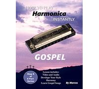 How To Play Harmonica Instantly Gospel