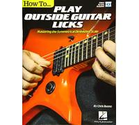 How to Play Outside Guitar Licks: Mastering the Symmetrical Diminished Scale