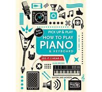 How to Play Piano & Keyboard (Pick Up & Play): Pick Up & Play