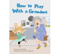 How to Play With a Grandma