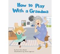 How to Play With a Grandma
