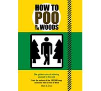 How to Poo in the Woods