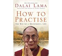 How To Practise: The Way to a Meaningful Life