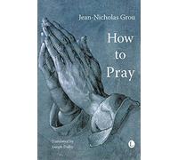 How to Pray