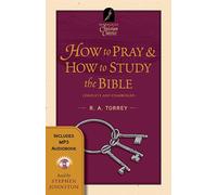 How to Pray How to Study Bible (Hendrickson Christian Classics)