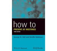How to Present at Meetings