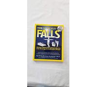 How To Prevent Falls: Better Balance, Independence and Energy in 6 Simple Steps