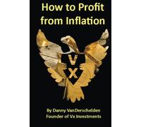 How to Profit from Inflation
