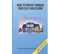 How to project manage your self-build home