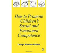 How to Promote Children's Social and Emotional Competence