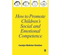 How to Promote Children's Social and Emotional Competence by Webster-Stratton, Carolyn (1999) Paperback