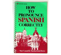 How to Pronounce Spanish Correctly