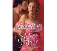How to Propose to a Prince (Royle Sisters)