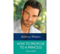 How To Propose To A Princess
