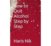 How to Quit Alcohol Step by Step