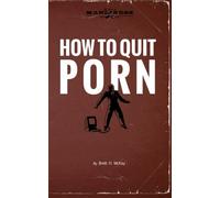 How to Quit Porn