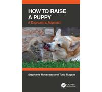 How to Raise a Puppy : A Dog-centric Approach